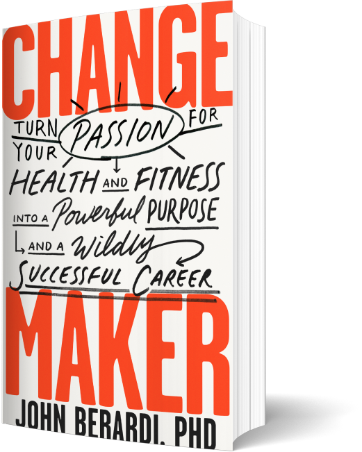Change Maker: Turn Your Passion For Health & Fitness Into A Powerful Purpose and A Wildly Successful Career. Change Maker: Turn Your Passion For Health & Fitness Into A Powerful Purpose and A Wildly Successful Career.